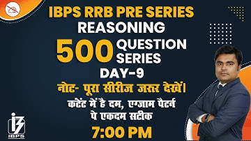 Reasoning | IBPS RRB PRE SERIES | By D K Dhiraj Mahendras | 500 Questions Series |  7:00 pm