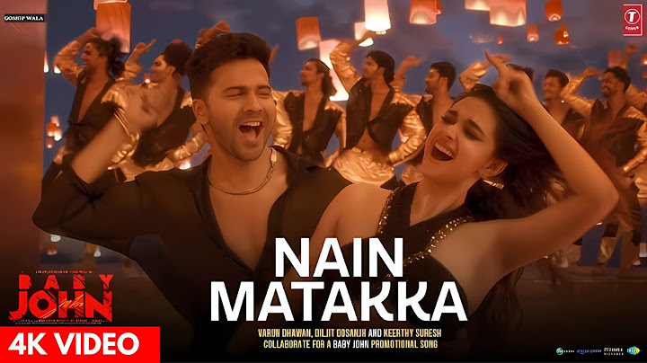 Hone De Nain Matakka Full Song | Baby John | Varun Dhawan | Keerthy Suresh | Diljit Dosanjh