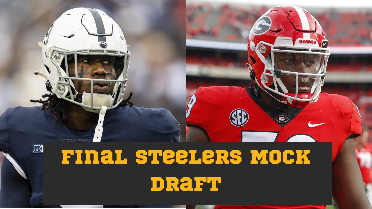 Steelers mock draft: Final seven-round mock and predictions
