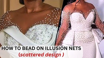 HOW TO BEAD NEATLY ON ILLUSION NET/Scattered beaded design/beading on net sleeve 🪡 #beadsembriodery