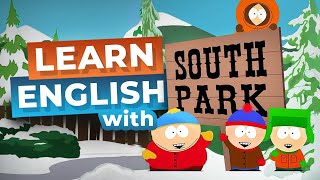 Learn English with SOUTH PARK