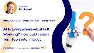 Famous Webinar | AI Is Everywhere—But Is It Working? How L&D Teams Turn Tools Into Impact Wealth