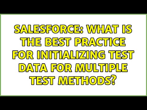 Salesforce: What is the best practice for initializing test data for multiple test methods?