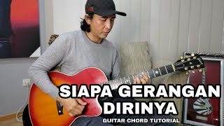 SIAPA GERANGAN DIRINYA - PADI chord tutorial | ciptaan PIYU - FADLY