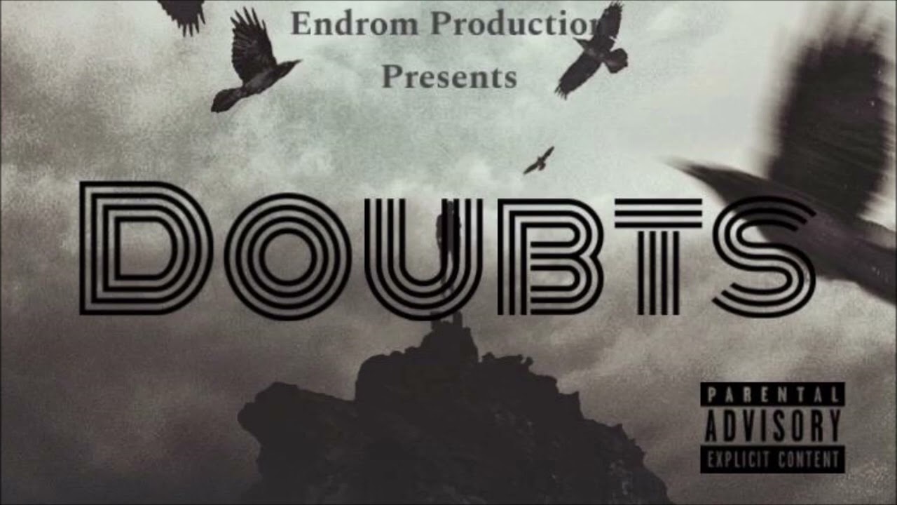 Watch Doubts - Endrom on YouTube Watch Doubts - Endrom on YouTube