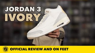 The Air Jordan 3 'Ivory' Is Another Addition to the Craft Series. Review and On Feet!