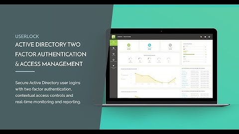 UserLock | Two Factor Authentication & Access Management for Windows Active Directory