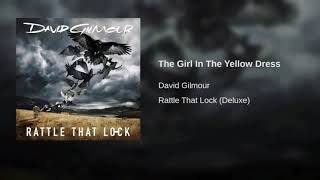 David Gilmour - The Girl In The Yellow Dress Reversed