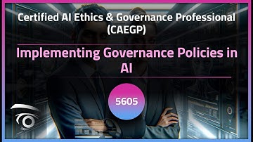 Implementing Governance Policies in AI | Exclusive Lesson