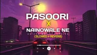 Pasoori x Nainowale Ne (Slowed Reverb) | Aditya Music Studios #AMStudios