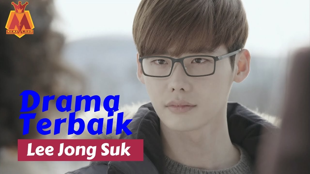 5 Drama Terbaik Lee Jong Suk YouTube 5 Drama Terbaik Lee Jong Suk YouTube