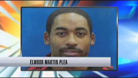 Elwood Martin pleads guilty