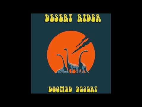 Desert Rider - Doomed Desert (Full Album 2022)