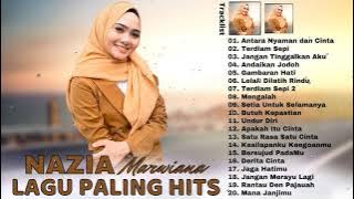 Nazia Marwiana [Full Album] Terbaik 2021 Paling Hits | Lagu Pop Melayu 2021 Terpopuler