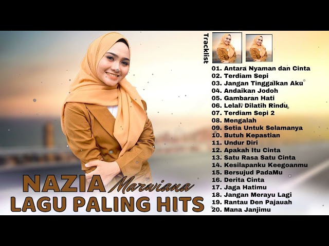 Nazia Marwiana [Full Album] Terbaik 2021 Paling Hits | Lagu Pop Melayu 2021 Terpopuler class=