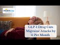 GLP-1 Therapy Helps Cut Migraine Frequency, Study Finds