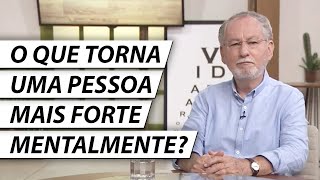 8 DICAS E PRINCÍPIOS PARA FORTALECER SUA MENTE - Dr. Cesar Vasconcellos Psiquiatra