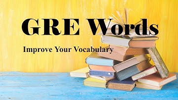 GRE Words - Lesson 15 | Analgesic to Animadversion | CSS, PMS, UPSC and GRE Exam