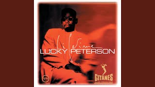 Video thumbnail of "Lucky Peterson - Wash My Back"