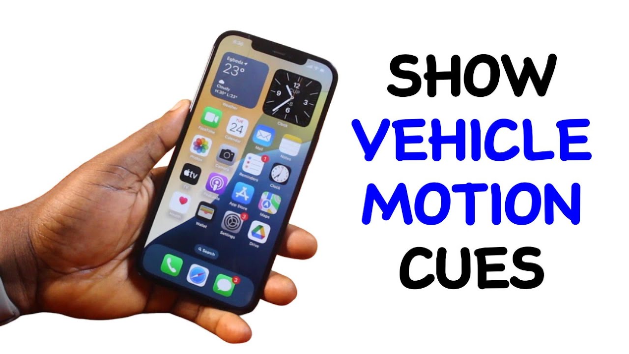 How to Turn on Show Vehicle Motion Cues on iPhone