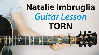 Torn: Natalie Imbruglia ?Acoustic Guitar Lesson (PLAY-ALONG, How To Play)