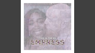Download Lagu This Is for My Empress Download Lagu This Is for My Empress