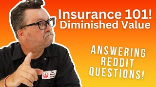What is Diminished Value?  Answering YOUR Most Asked Insurance Questions!