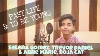 To Be Young & Past Life Mashup Sahil Sanjan Mashup Ft. Aftab Makes Instrumentals