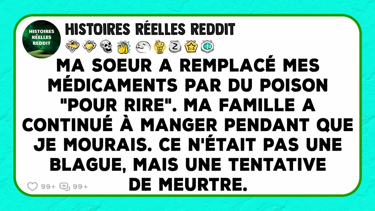 Ma sœur a remplacé mes médicaments par du poison 
