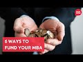 Financing your mba  a businessbecause guide