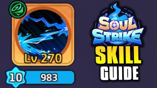 ULTIMATE BEGINNERS GUIDE TO SOUL STRIKE! EP. 2 - SKILLS