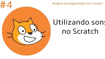 Lógica de programação com Scratch(Aula 4)