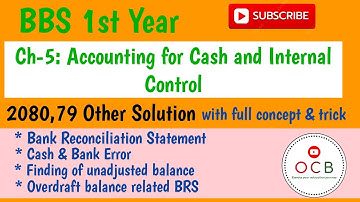 accounting for cash and internal control//bank reconciliation statement//2080,2079 & extra important