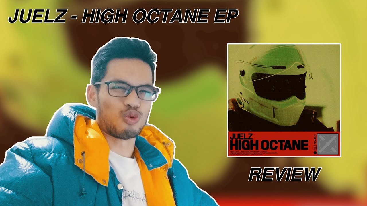 Juelz - High Octane EP REVIEW
