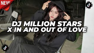 DJ MILLION STARS X IN AND OUT OF LOVE SOUND VIRAL TIKTOK TERBARU 2026!!