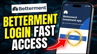 How to login to Betterment investment account - Fast Access