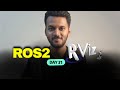 ROS2 Rviz2 | How to visualize a Robot in Rviz2 | robotics engineering