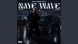 Naye Wave