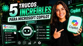 Microsoft Copilot 2026: 5 Trucos Avanzados que Debes Probar