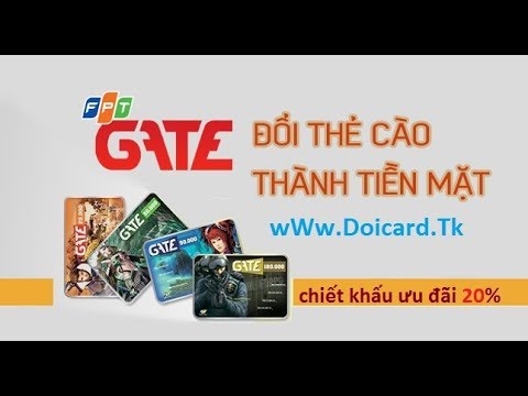 Video ĐỔI THẺ FPT - GATE SANG TIỀN MẶT ATM - UY TÍN - youtube