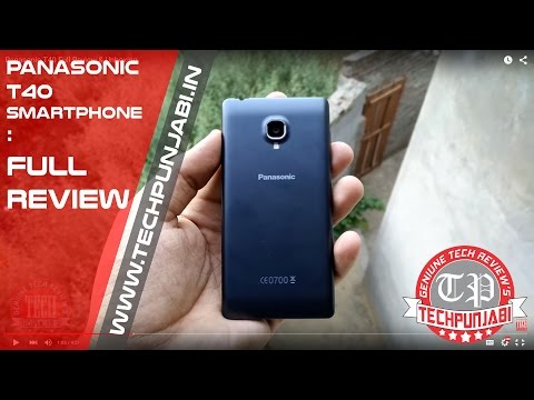 Panasonic T40 Full Review & Unboxing