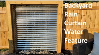 DIY Rain Curtain/ Waterfall Feature In The Backyard