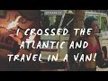 She crossed the atlantic in a catamaran full of hippies to jamaica and then traveled in a van  stp