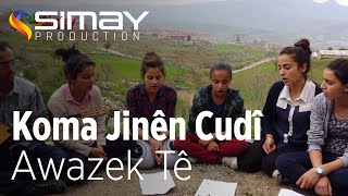 Koma Jinên Cudî Awazek Tê Resimi