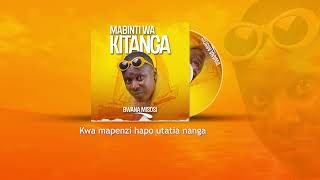 Bwana Misosi - Mabinti Wa Kitanga ( Music Audio | Video Lyric)