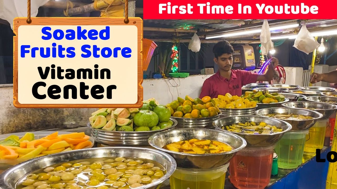 Vitamins Center - Soaked Fruit Shop- First Time in YouTube - You Never Seen Before This Type Store | STREET FOOD