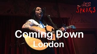 Lucy Spraggan - Coming Down HD