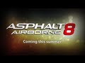 Asphalt 8 Airborne Kullanıcılarının Karşısında 