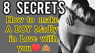 how to make a boy  madly fall in love with you♥️dark😘...8 secrets🙈#trending #iamsriharishofficial