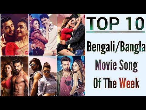 top-10-bengali/bangla-movie-song-of-the-week-|-13-september-2018-|-tollywood-|-dhallywood-|-new-song